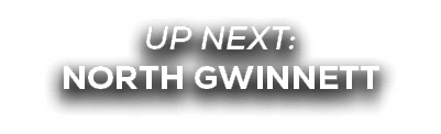 UP NEXT: North Gwinnett 