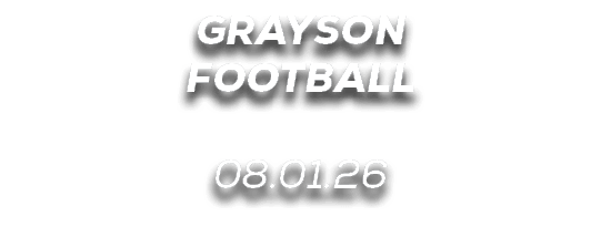 Grayson FOOTBALL 08.01.26