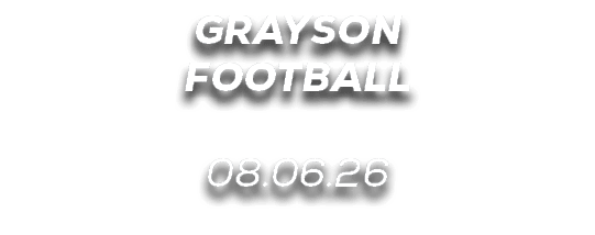 Grayson FOOTBALL 08.06.26