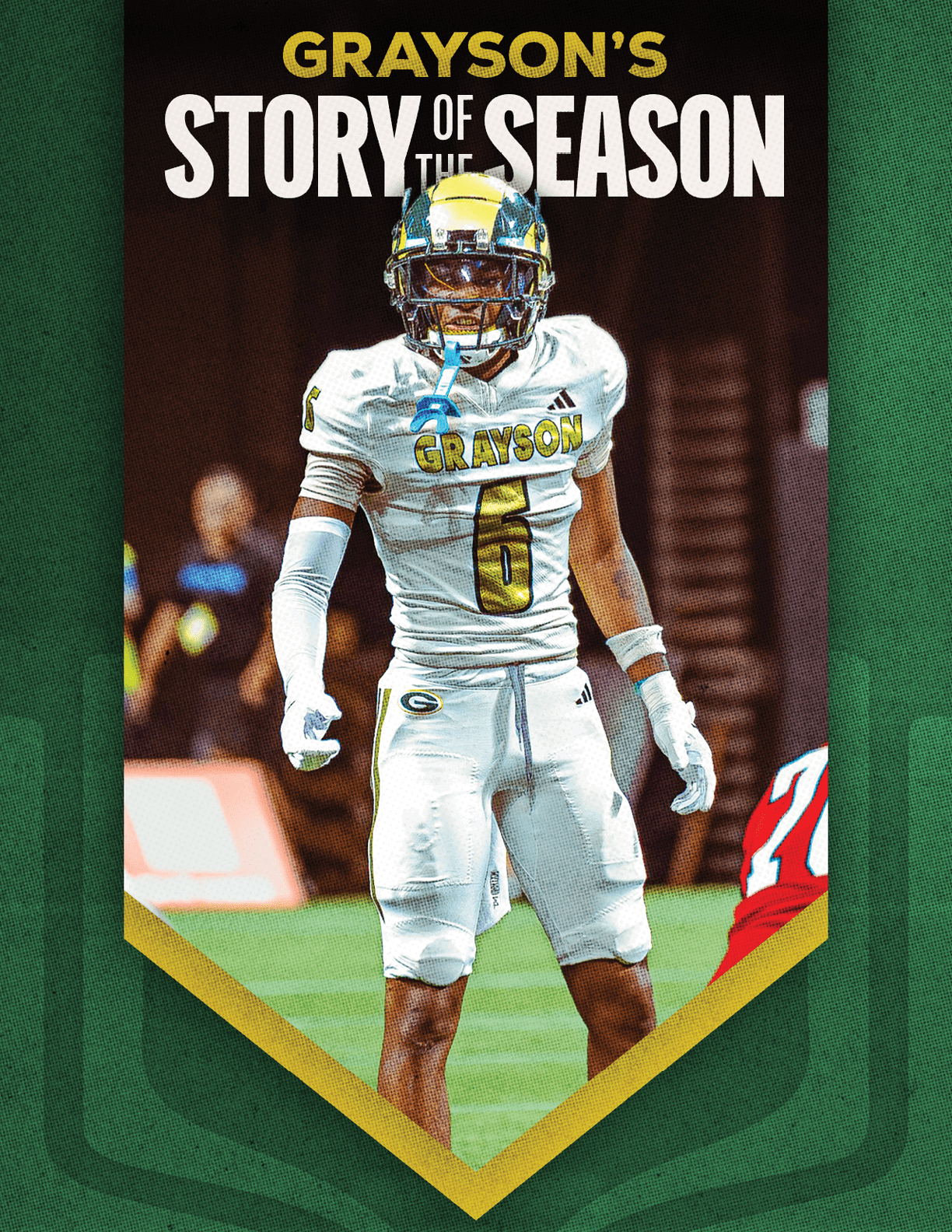 A person in a white football uniform with the number 6 and the word Grayson on the jersey stands on a field with the text Grayson's Story of the Season above. Description generated by AI