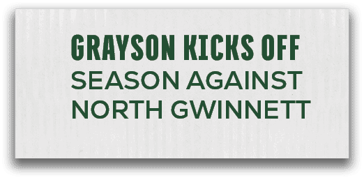 Grayson Kicks Off Season Against North Gwinnet