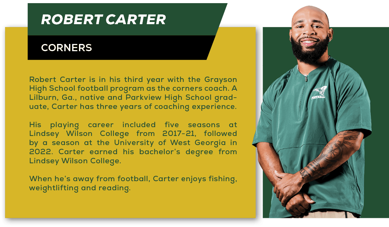 Robert Carter is in his third year with the Grayson High School football program as the corners coach. A Lilburn, Ga....