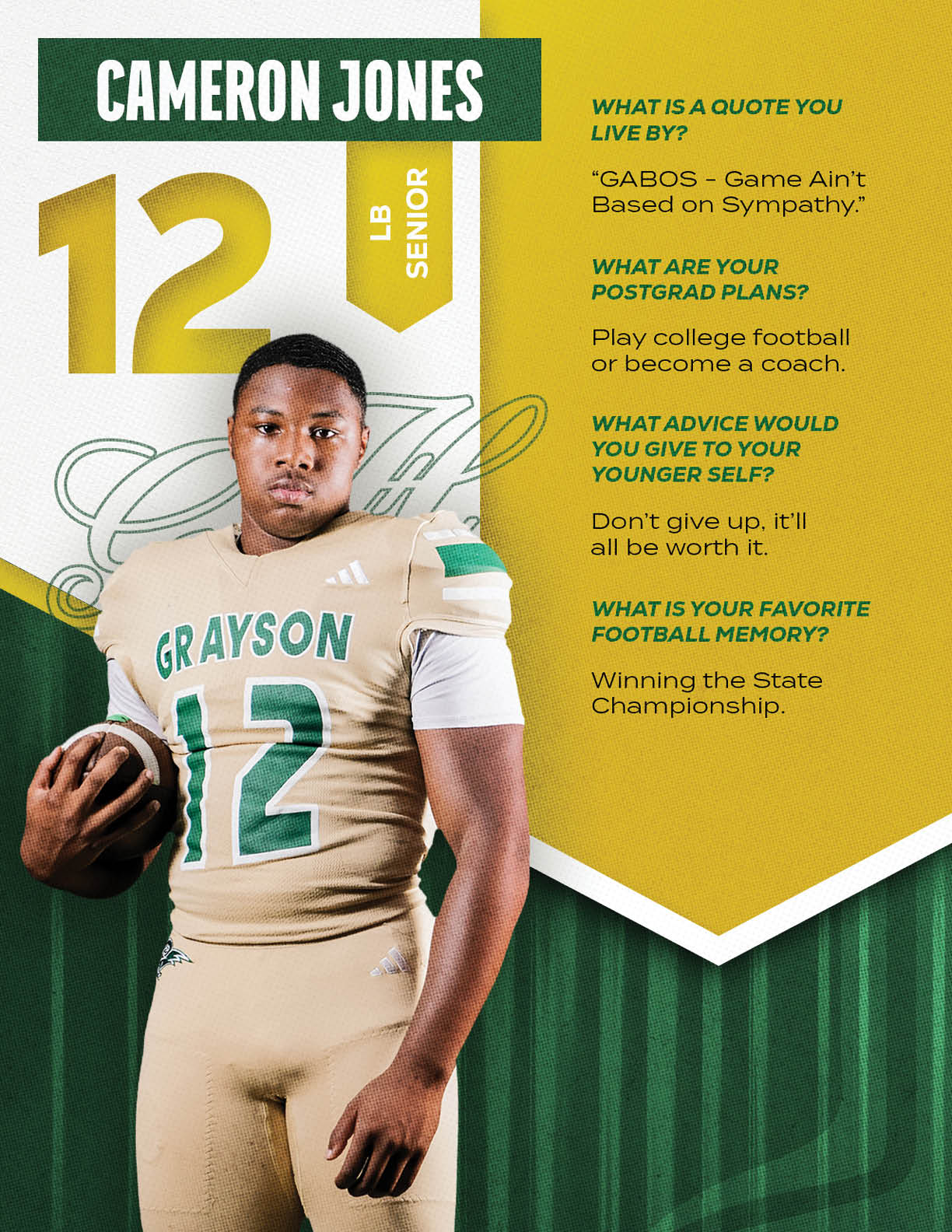 A person wearing a Grayson football uniform holding a football stands next to text featuring their name Cameron Jones, position LB, senior status, and answers to questions about a favorite quote, postgrad plans, advice to younger self, and favorite football memory. Description generated by AI