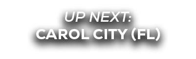 UP NEXT: carol city (FL)