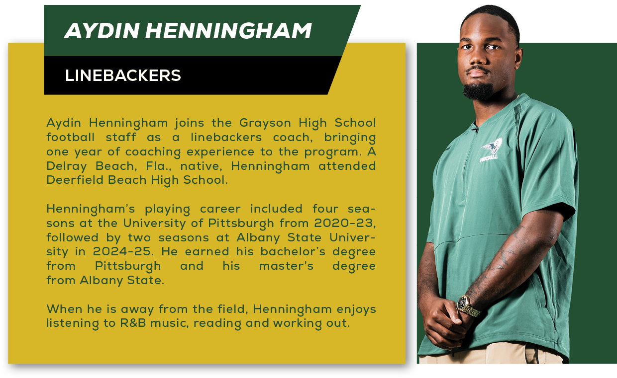 Aydin Henningham joins the Grayson High School football staff as a linebackers coach, bringing one year of coaching e...