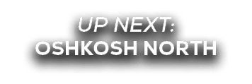 UP NEXT: oshkosh north