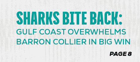 page 8,Sharks Bite Back: Gulf Coast Overwhelms Barron Collier in Big Wi