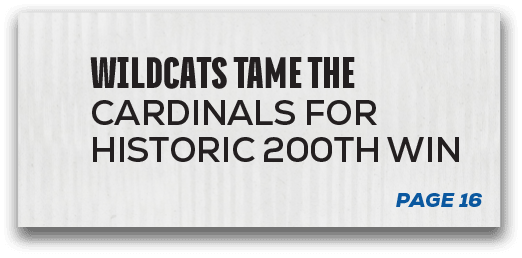 page 18,Wildcats tame the Cardinals for Historic 200th Wi