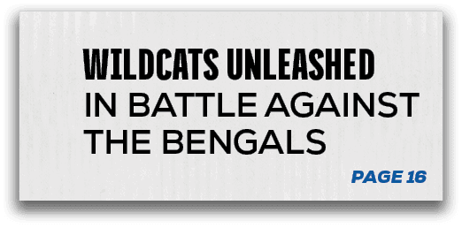 page 16,Wildcats Unleashed in battle Against the Bengal