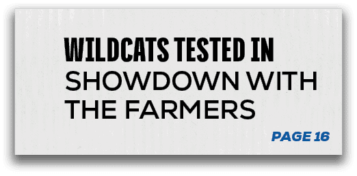 page 16,Wildcats tested in showdown with the farmer