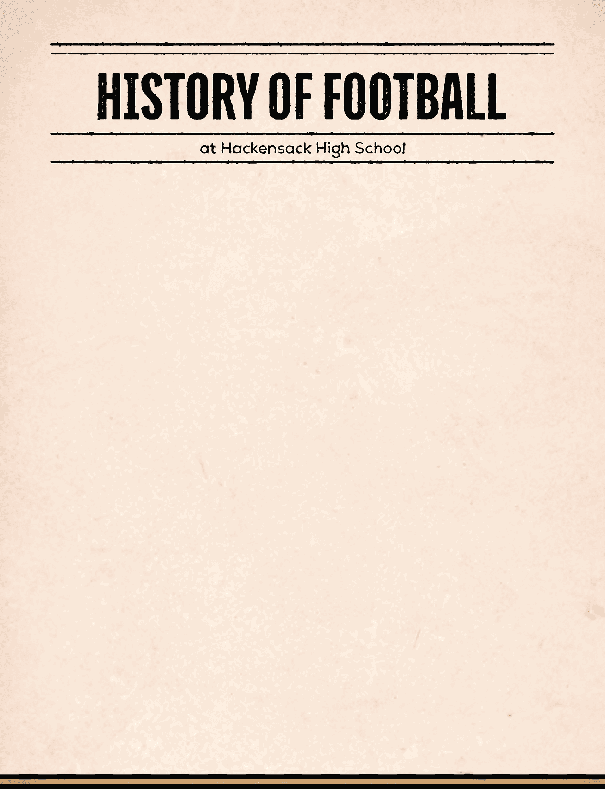 A vintage-style title page for a document titled History of Football from Markesan High School with a note about original writing by Joel Nelson and a football teacher at Markesan High School in 1936. Description generated by AI