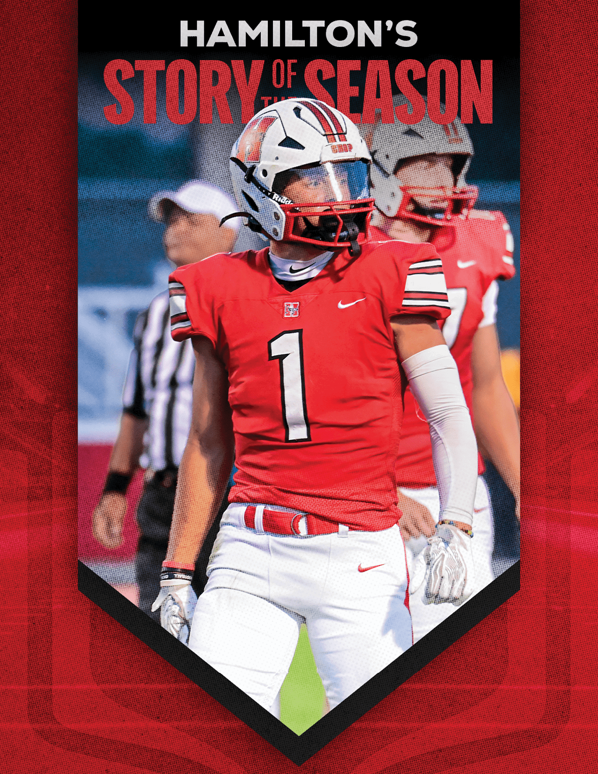 A person in a red football uniform with the number one stands on a field with two other players and a referee in the background, framed by a red and black graphic with the text “Hamilton's Story of Season." Description generated by AI