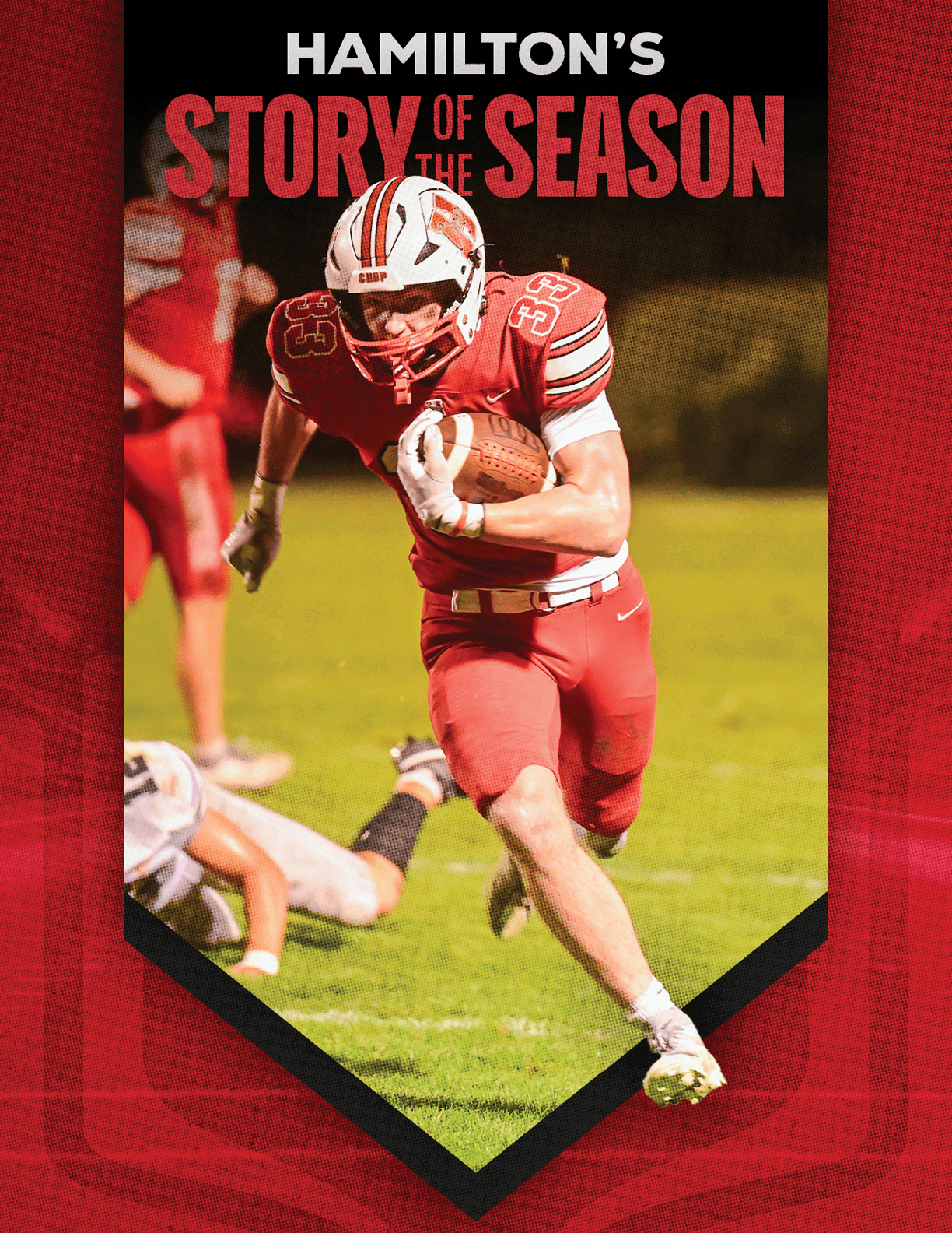 An adult in a red football uniform is running with the ball on a grassy field while another player is on the ground behind them, with the text “Hamilton's Story of the Season" above. Description generated by AI