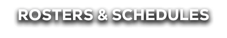Rosters & schedules