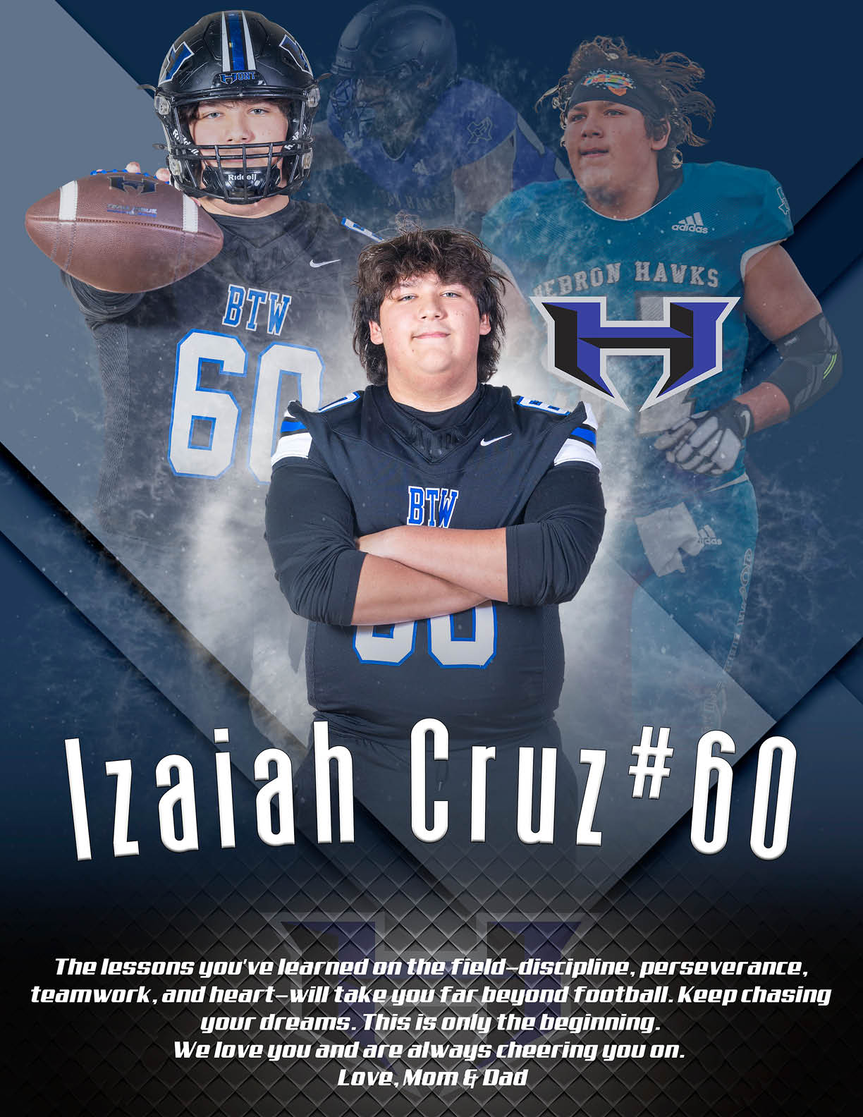 A sports-themed graphic features a person in a football uniform with the number 60 and the name Izaiah Cruz, accompanied by motivational text from parents expressing pride and encouragement. Description generated by AI