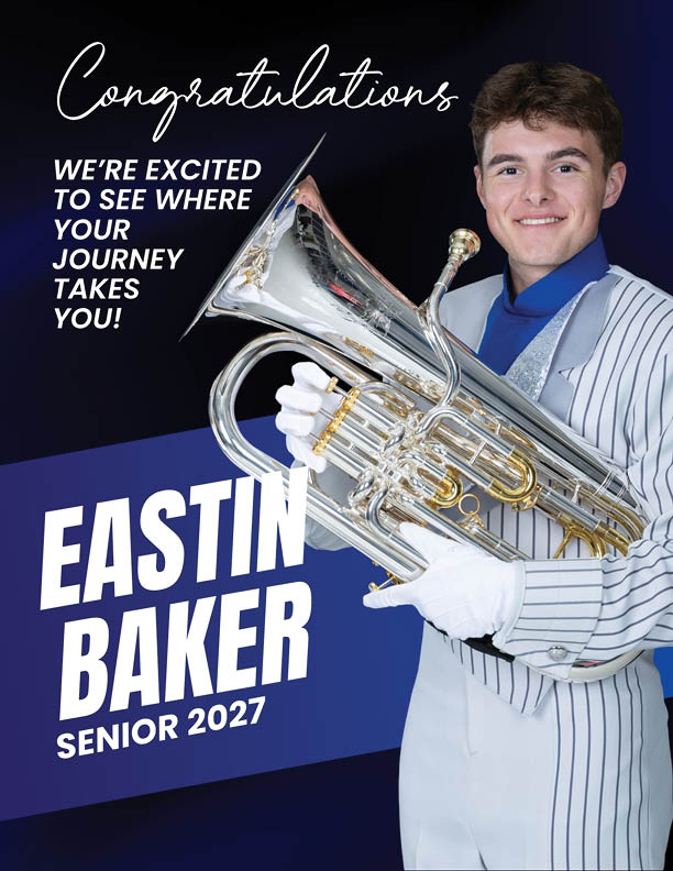 A person wearing a striped uniform and white gloves is smiling while holding a large brass instrument with text congratulating Eastin Baker, Senior 2027, and expressing excitement for their journey. Description generated by AI