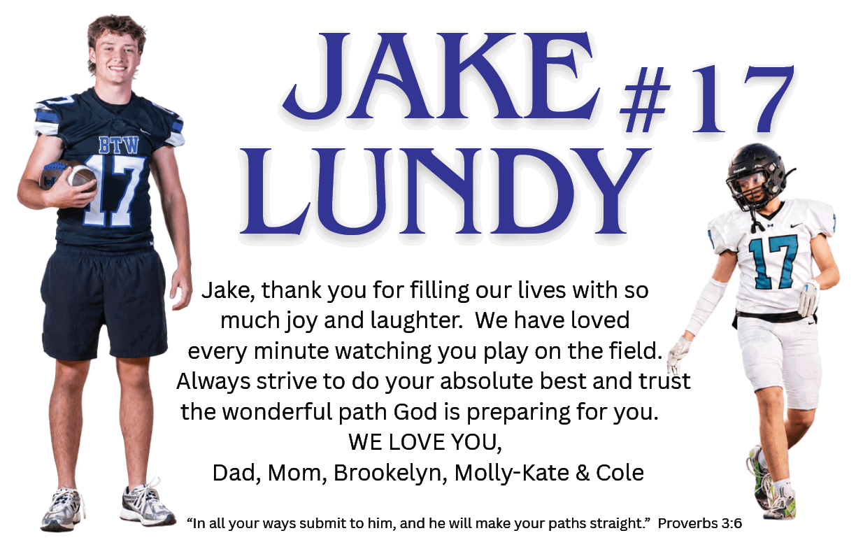 Two people wearing football uniforms with the number 17 stand on either side of a heartfelt message expressing love and encouragement for Jake Lundy, thanking him for joy and laughter and encouraging him to trust in God's path. Description generated by AI