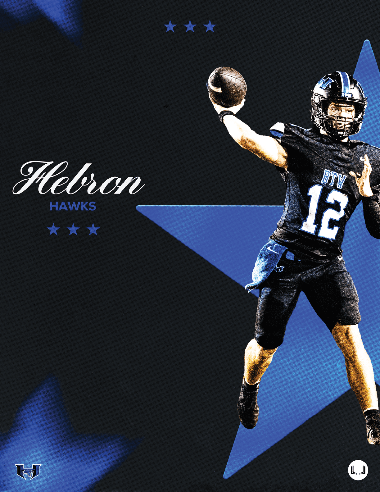 A person in a black football uniform with the number 12 is poised to throw a football against a black background with blue star graphics and the text “Hebron Hawks." Description generated by AI