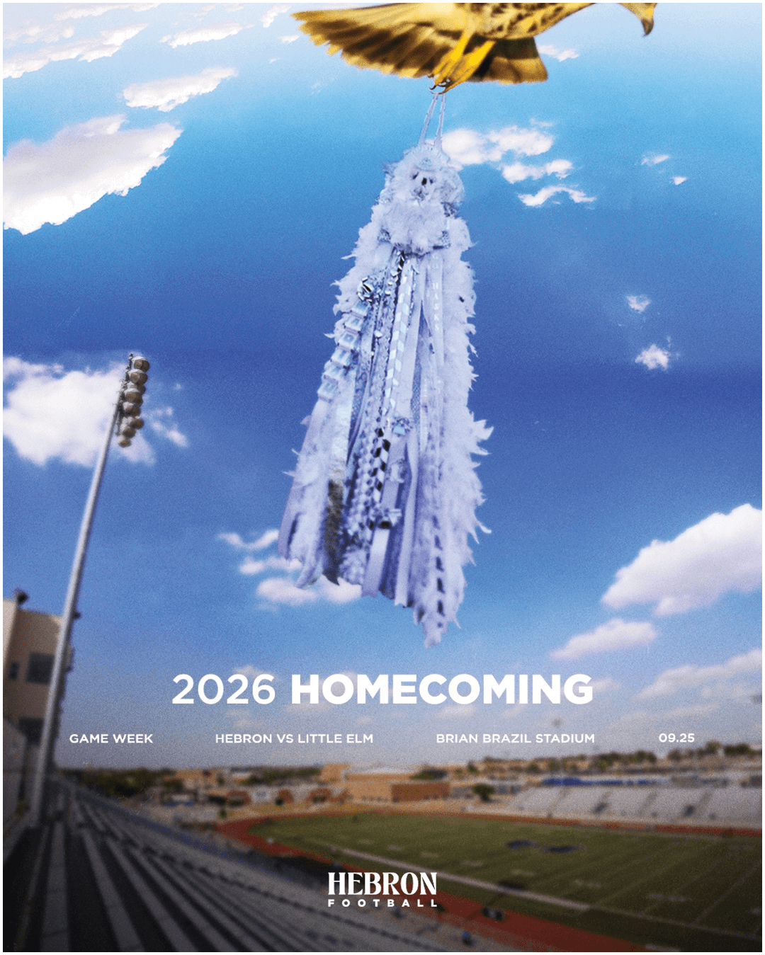 A bird is flying in a blue sky holding a white feathered homecoming mum with ribbons above a football stadium with text announcing a 2026 homecoming game between Hebron and Little Elm at Brian Brazil Stadium. Description generated by AI