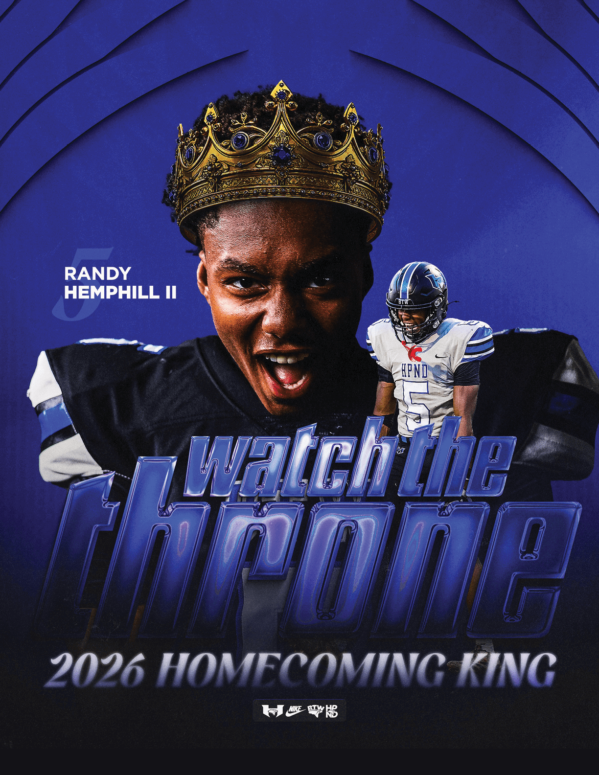 A person wearing a football uniform and a crown is shown with the text “watch the throne" and "2026 Homecoming King" on a blue background. Description generated by AI