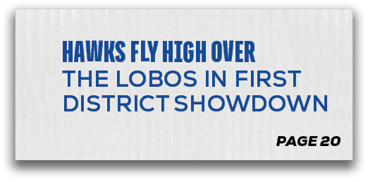 page 20,hawks fly high over the Lobos in first district Showdow