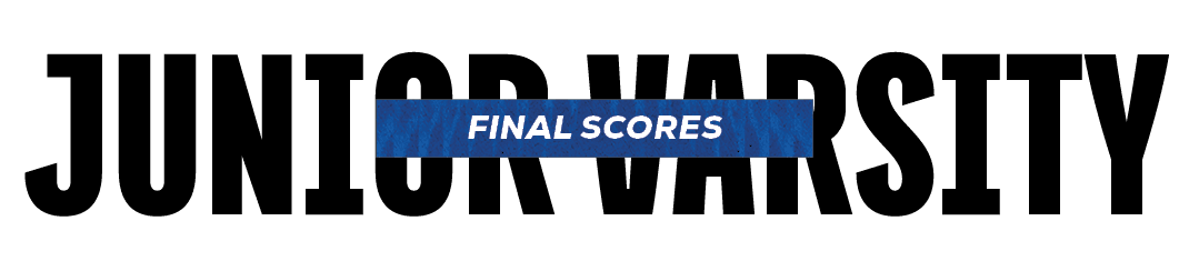 final scores,junior varsit