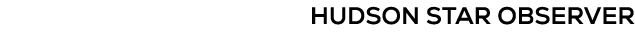 HUDSON STAR OBSERVER