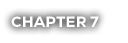 CHAPTER 7