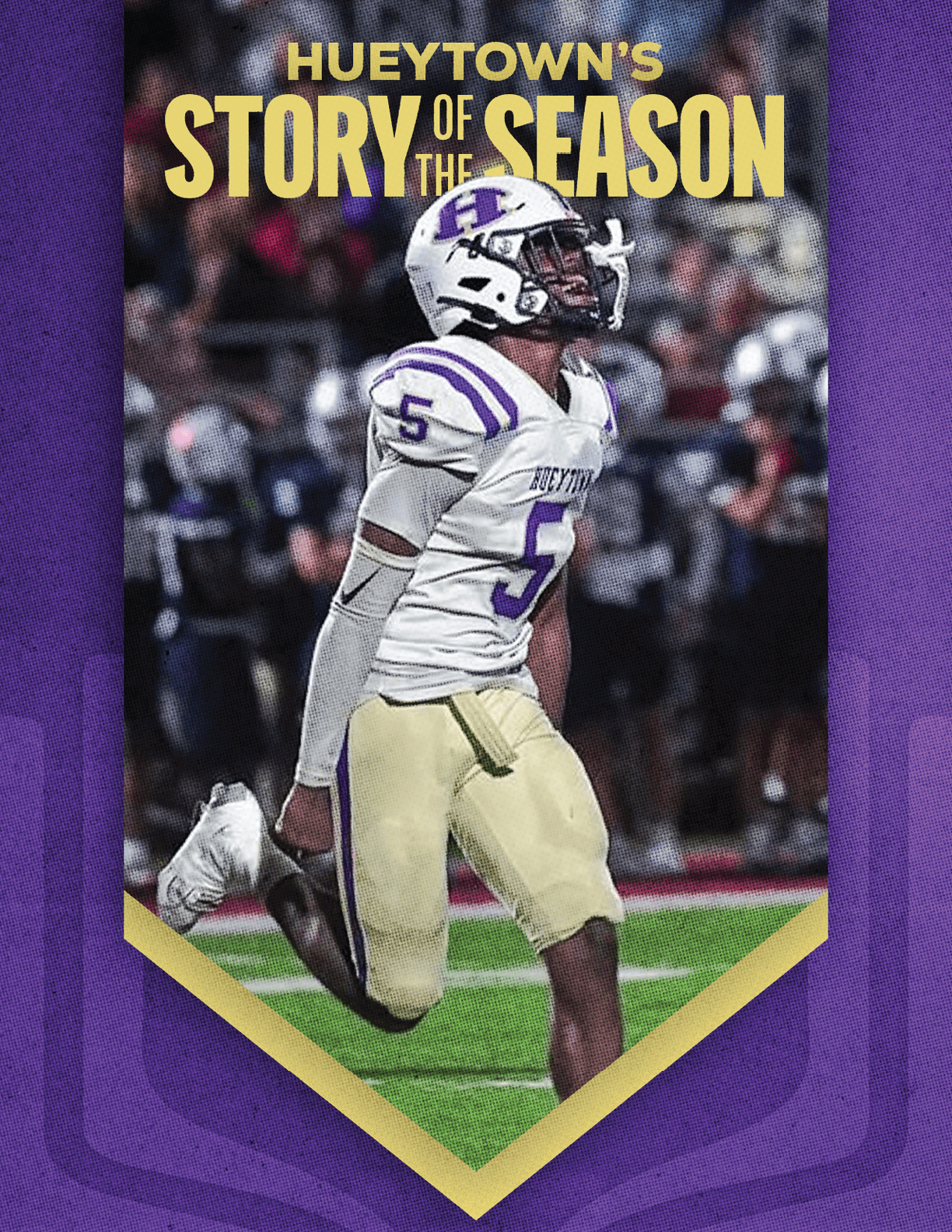 A person wearing a white and purple football uniform with the number 5 is celebrating on a football field with the text “Hueytown's Story of the Season" above them. Description generated by AI