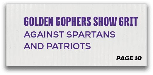 page 10,golden gophers show grit Against Spartans and Patriot