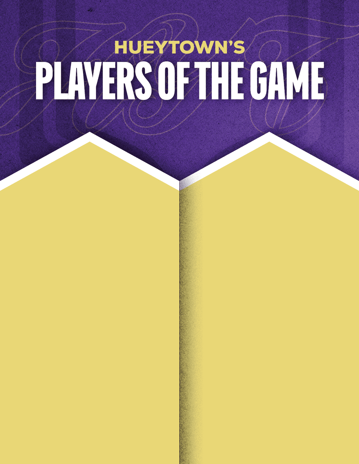 Hueytown's Players of the Game graphic with a purple and gold color scheme and two large gold chevron shapes pointing upward. Description generated by AI