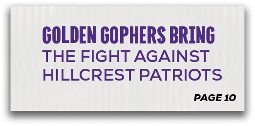 page 10,Golden gophers Bring the fight against Hillcrest Patriot