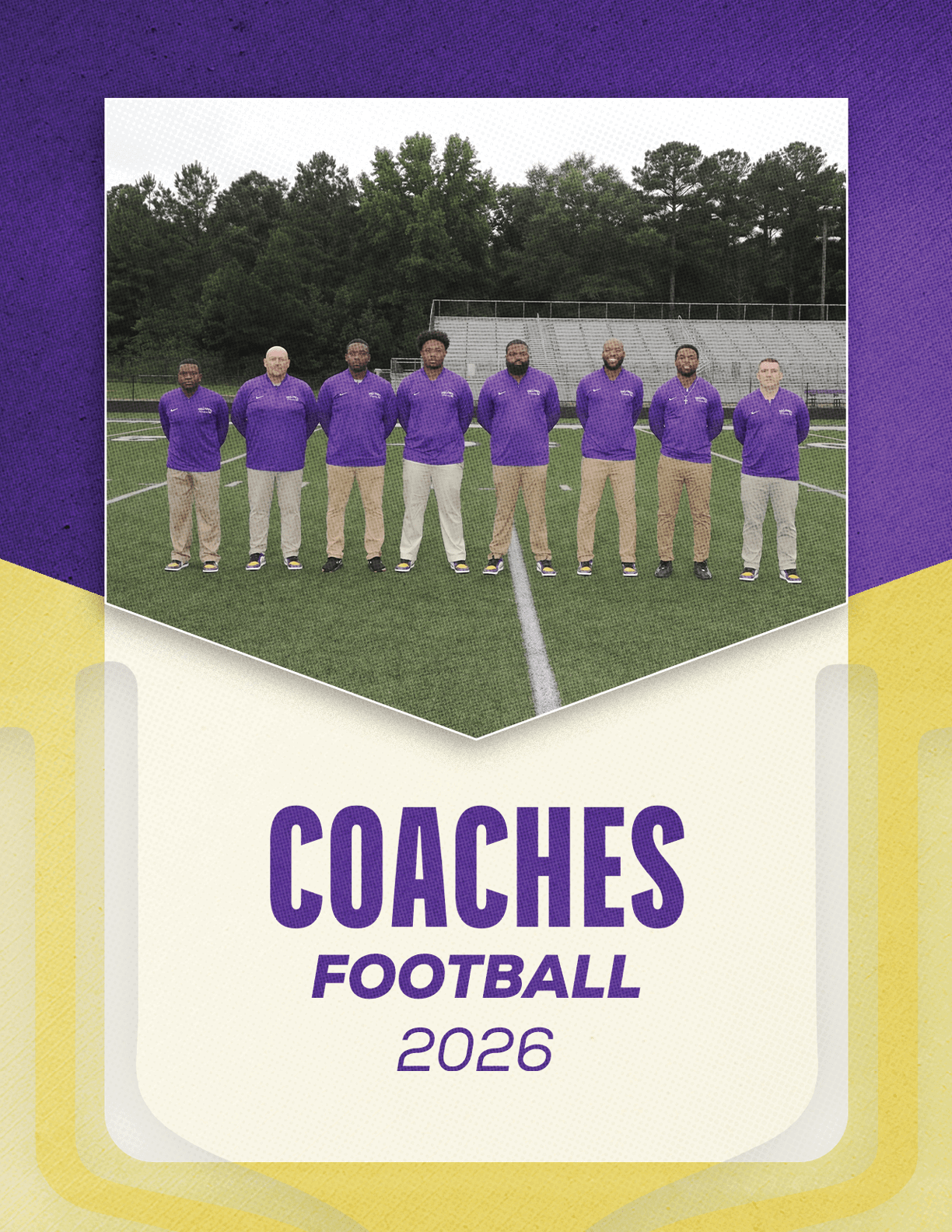 Eight adults wearing purple tops and khaki pants stand in a line on a football field with empty bleachers and trees in the background above the text that reads coaches football 2026. Description generated by AI