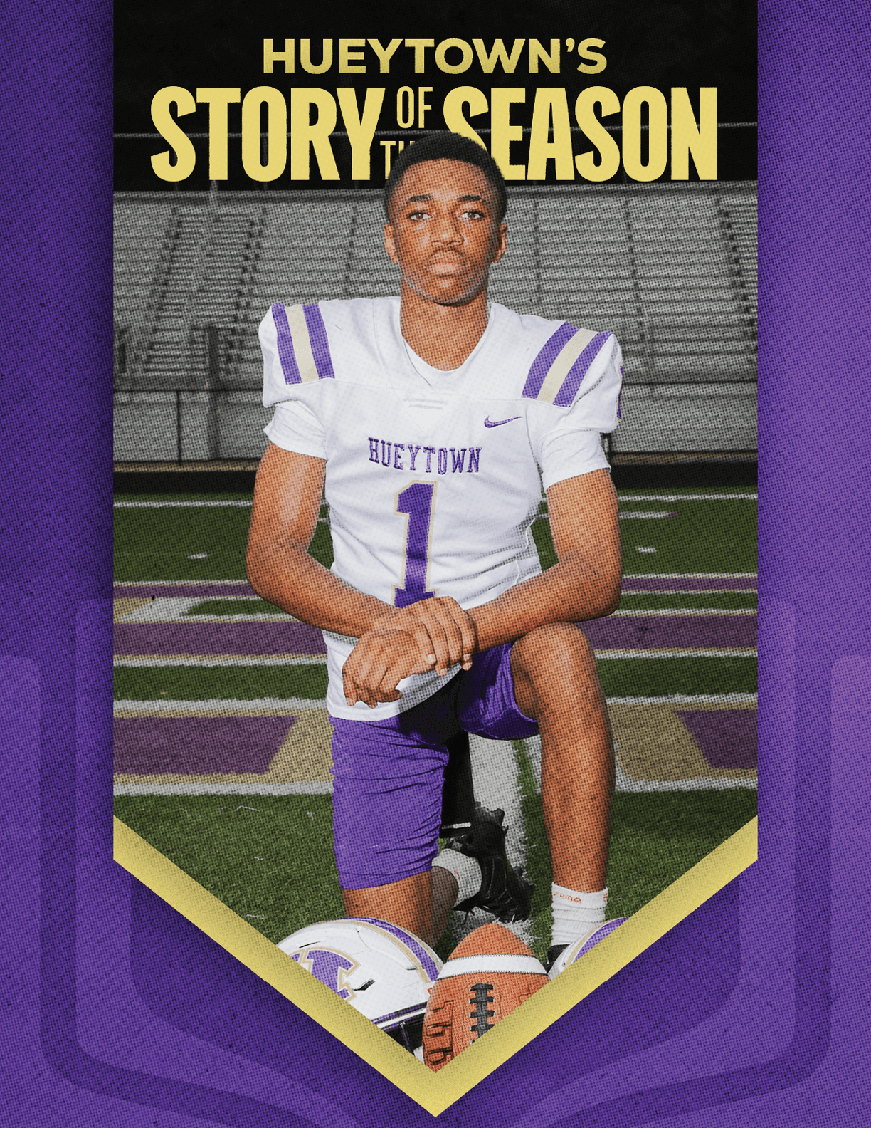 A person wearing a white and purple football uniform kneels on a football field holding a football with a helmet placed on the ground in front, framed by a purple and gold graphic with the text “Hueytown's Story of the Season." Description generated by AI