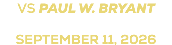 vs paul w. bryant september 11, 2026