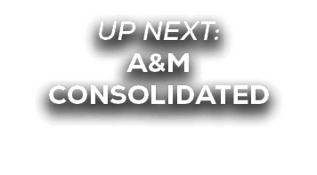 UP NEXT: A&M Consolidated