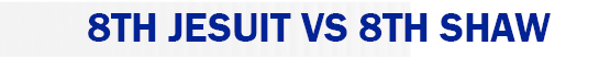 8th jesuit vs 8th sha