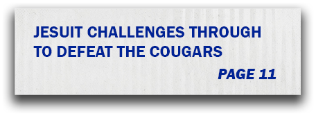 page 11,Jesuit Challenges Through to Defeat the Cougar