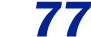 77 