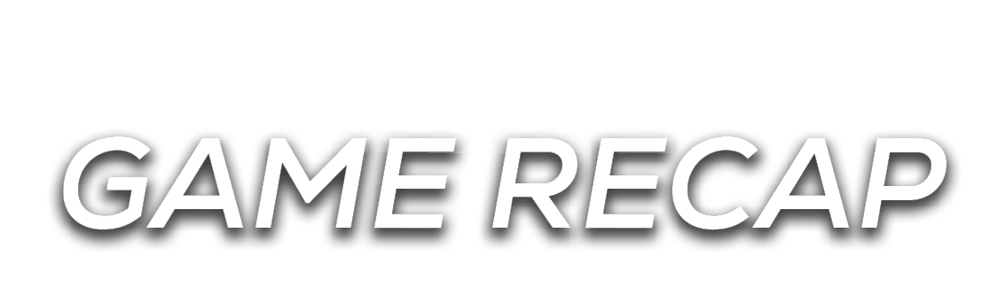 game recap,week 