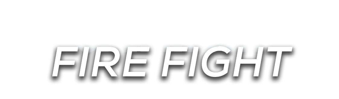 fire fight,operatio