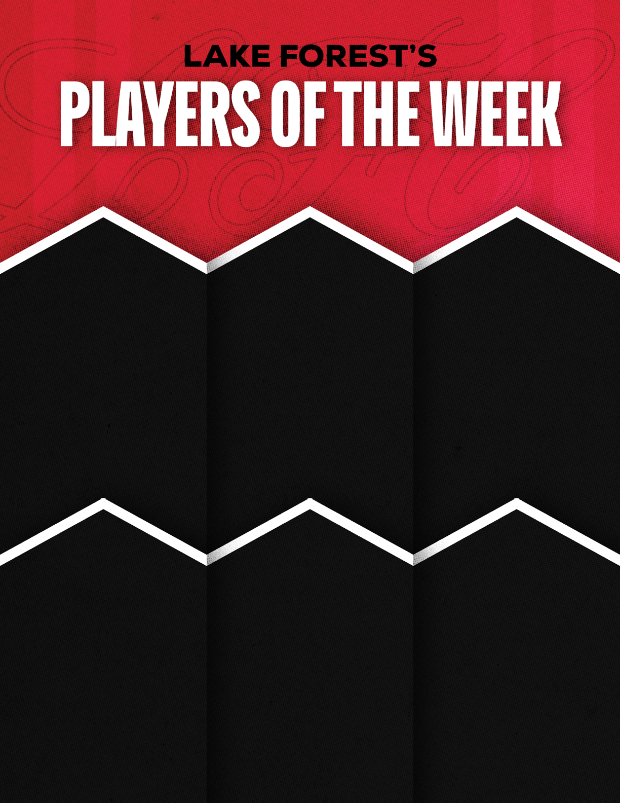 A black and red sign with the words “Lake Forest's Players of the Week". Description generated by AI