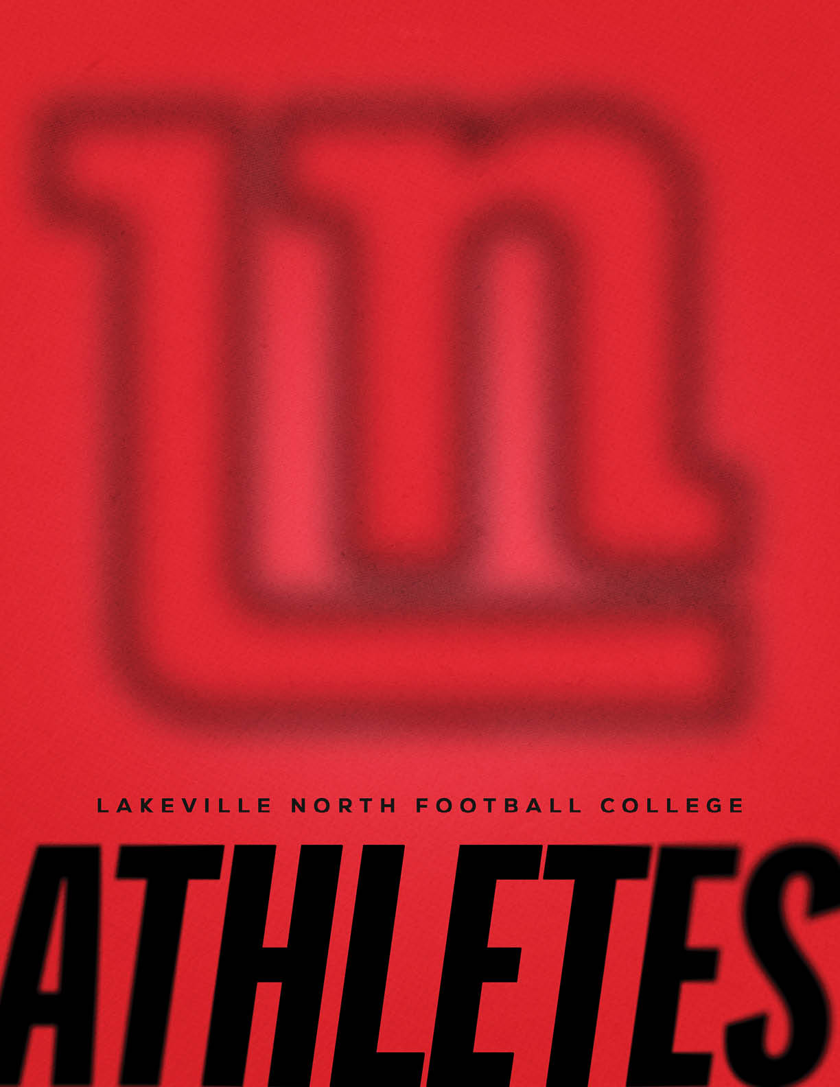 A red background with a large blurred black and red logo above the text “Lakeville North Football College Athletes" in bold black letters. Description generated by AI