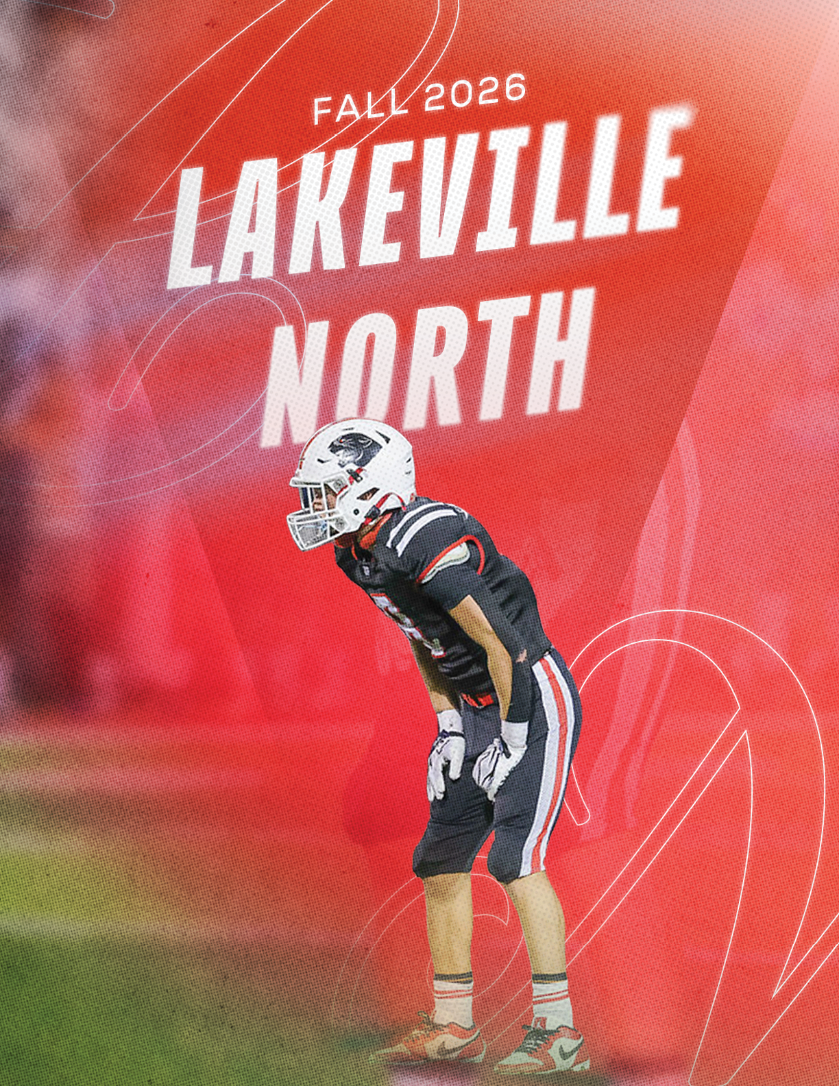 A person in a football uniform and helmet is bent forward in a ready stance on a field with a red background that says Fall 2026 Lakeville North. Description generated by AI