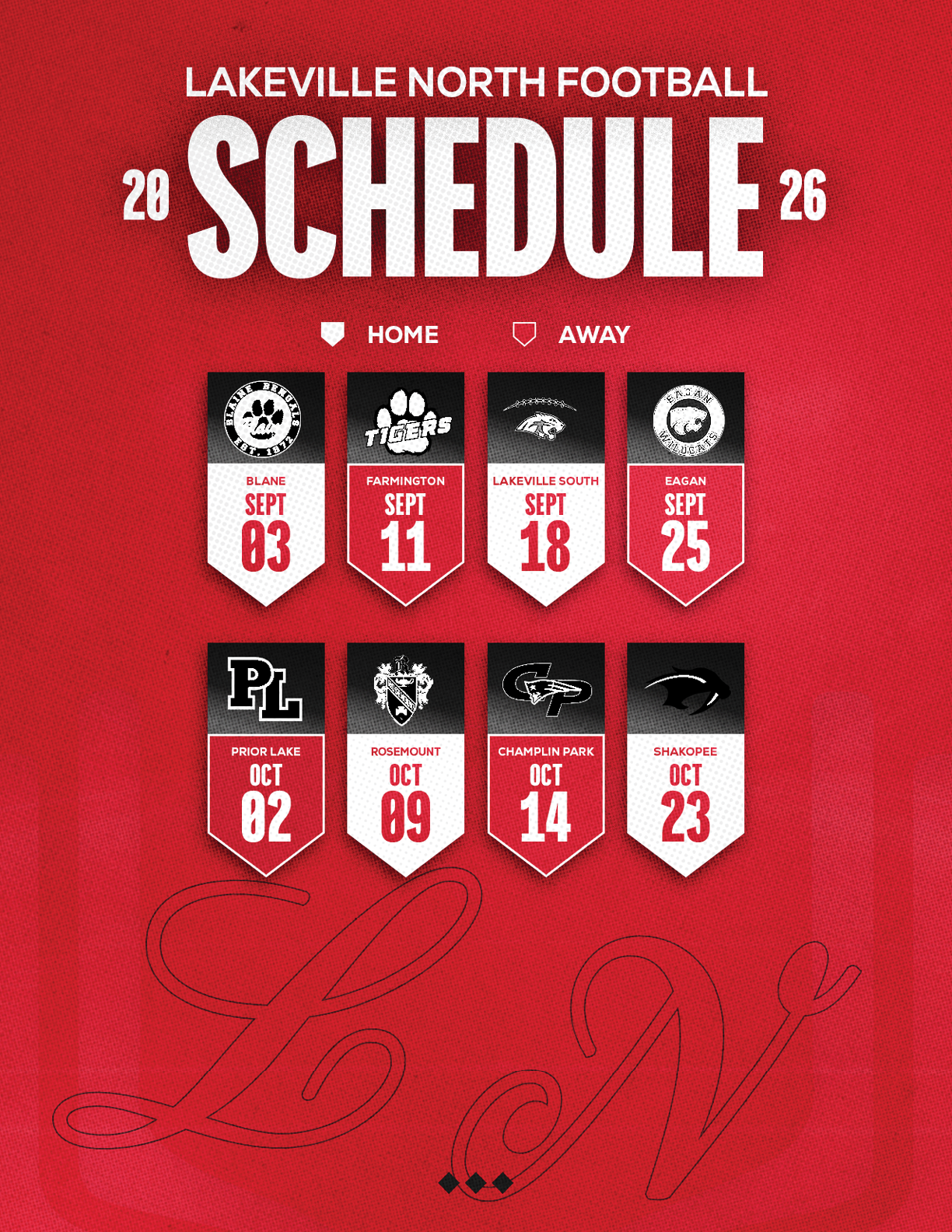 The Lakeville North Football 2026 schedule is displayed on a red background with game dates and opponents shown in a banner style for home and away games. Description generated by AI