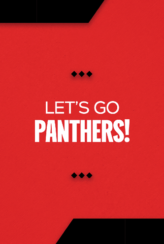 The image features bold white text on a red background with black geometric accents that says “LET'S GO PANTHERS!" Description generated by AI