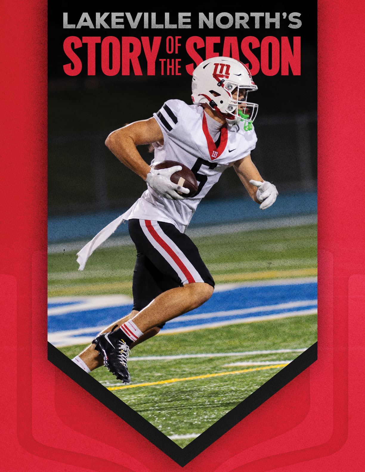 An adult wearing a white football uniform with black and red stripes is running on a field while holding a football, with text above reading Lakeville North's Story of the Season. Description generated by AI