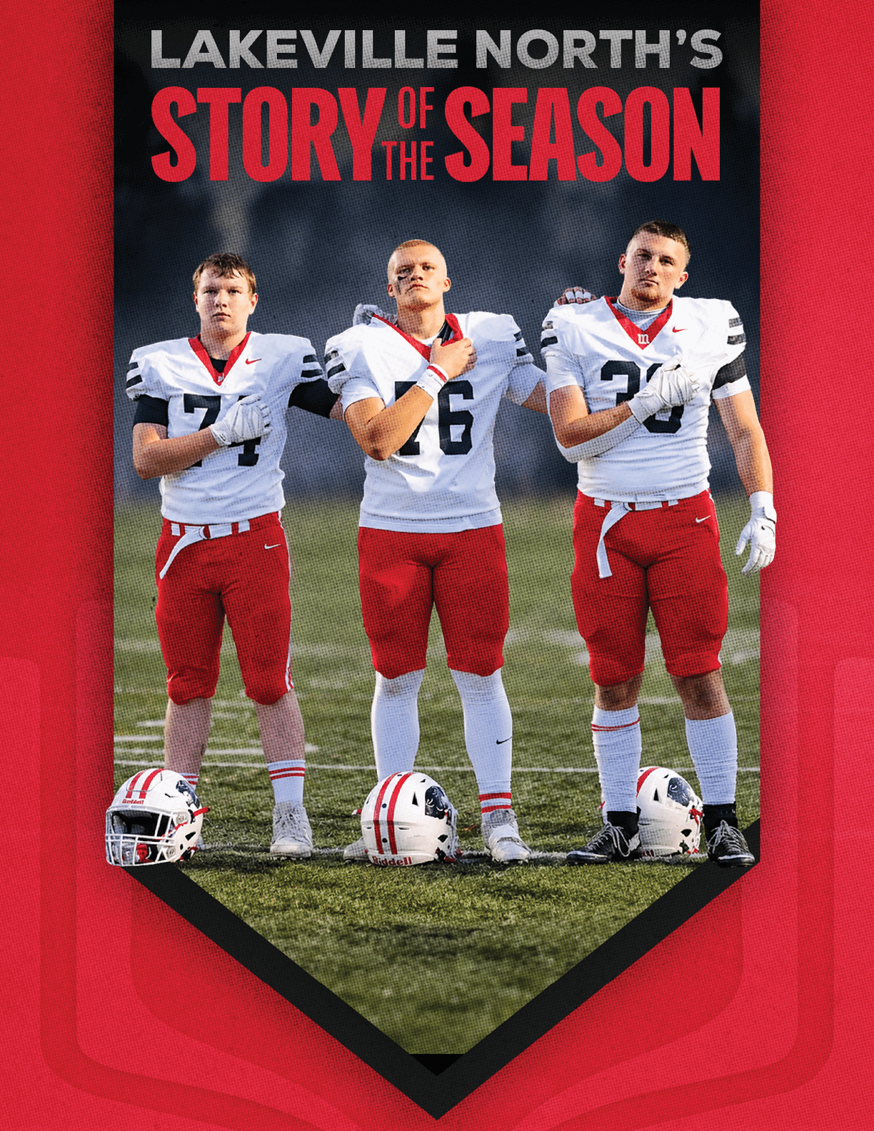 Three adults in football uniforms stand on a field with helmets on the ground in front of them under the text Lakeville North's Story of the Season. Description generated by AI