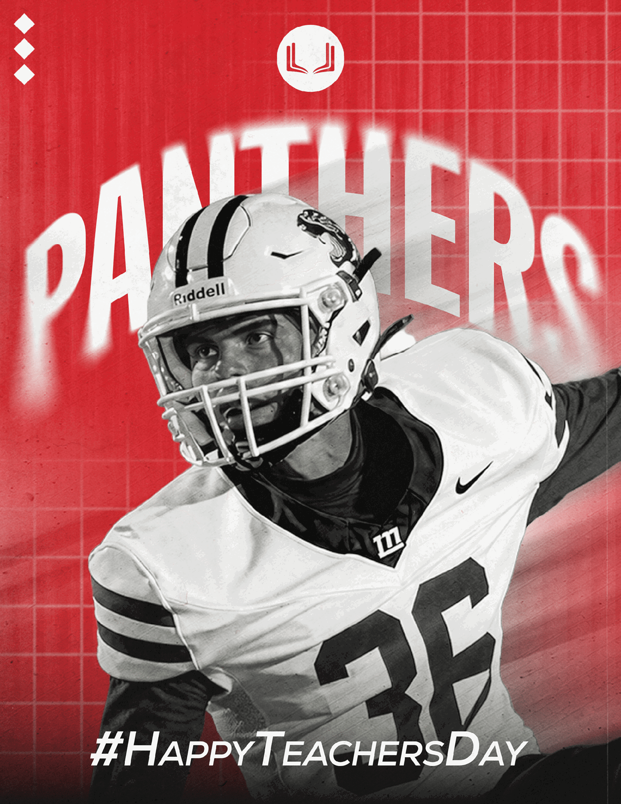 A person wearing a football uniform and helmet with the number 36 is set against a red background with the word Panthers and the hashtag #HappyTeachersDay. Description generated by AI