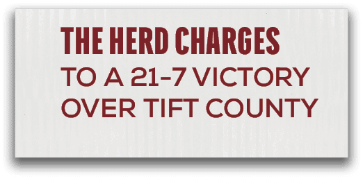 The Herd Charges to a 21 7 Victory Over Tift Count